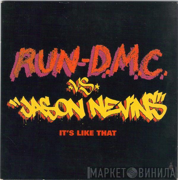 vs. Run-DMC  Jason Nevins  - It's Like That