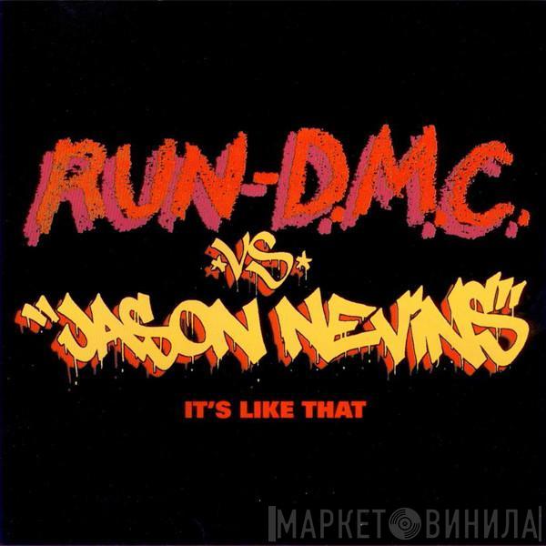 vs. Run-DMC  Jason Nevins  - It's Like That