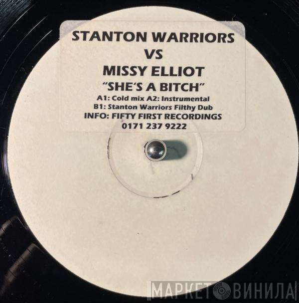 vs. Missy Elliott  Stanton Warriors  - She's A Bitch