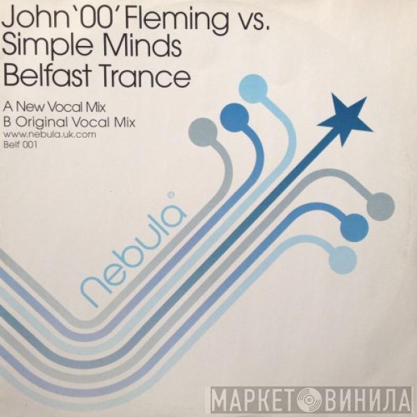 vs. John '00' Fleming  Simple Minds  - Belfast Trance