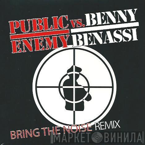vs. Public Enemy  Benny Benassi  - Bring The Noise (Remix)