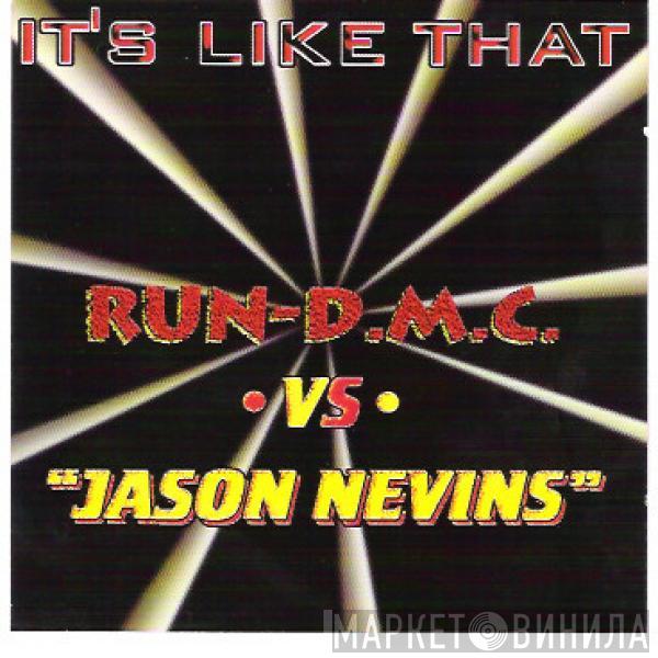 vs. Run-DMC  Jason Nevins  - It's Like That