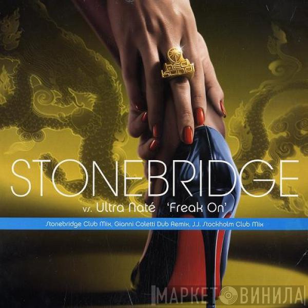 vs. StoneBridge  Ultra Naté  - Freak On
