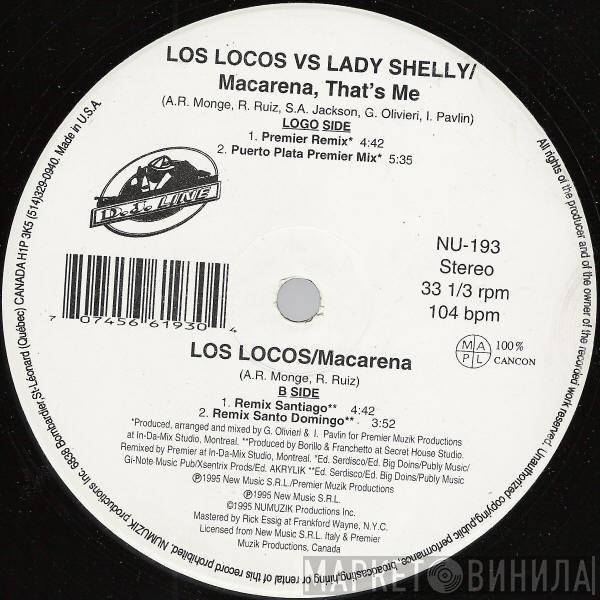 vs. Los Locos  Lady Shelly  - Macarena, That's Me