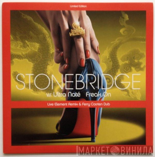 vs. StoneBridge  Ultra Naté  - Freak On