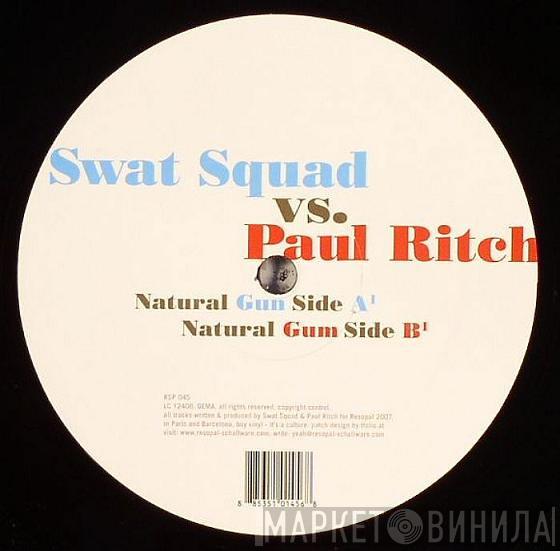 vs. Swat-Squad  Paul Ritch  - Natural Gun