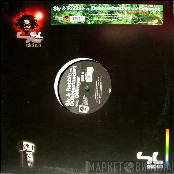 vs. Sly & Robbie featuring Dubblestandart  Dillinger  - 10 Tons Of Dope EP