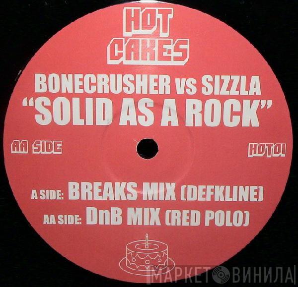 vs. Bone Crusher   Sizzla  - Solid As A Rock