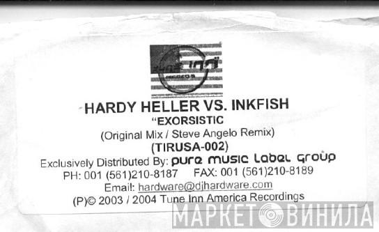 vs. Hardy Heller  Inkfish  - Exorsistic