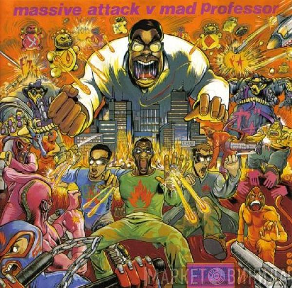 vs. Massive Attack  Mad Professor  - No Protection