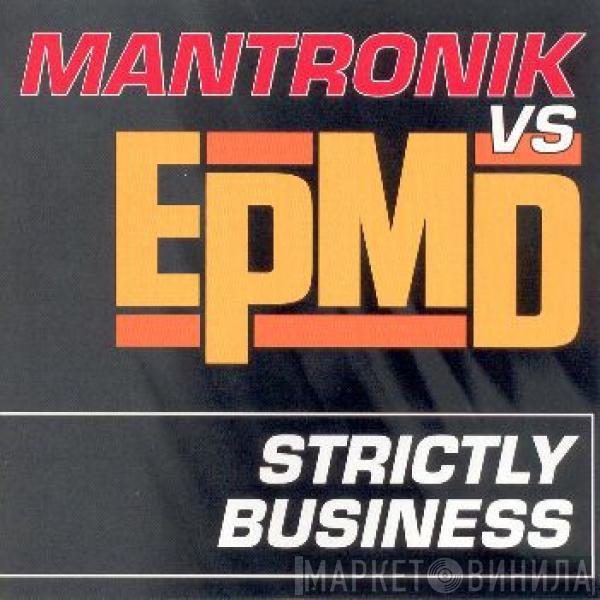 vs. Kurtis Mantronik  EPMD  - Strictly Business