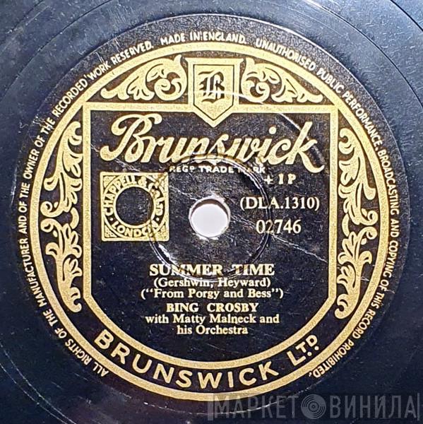 with Bing Crosby  Matty Malneck and his Orchestra  - Summer Time / Deep Purple
