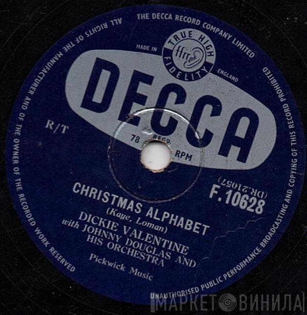 with Dickie Valentine  Johnny Douglas And His Orchestra  - Christmas Alphabet / Where Are You Tonight?