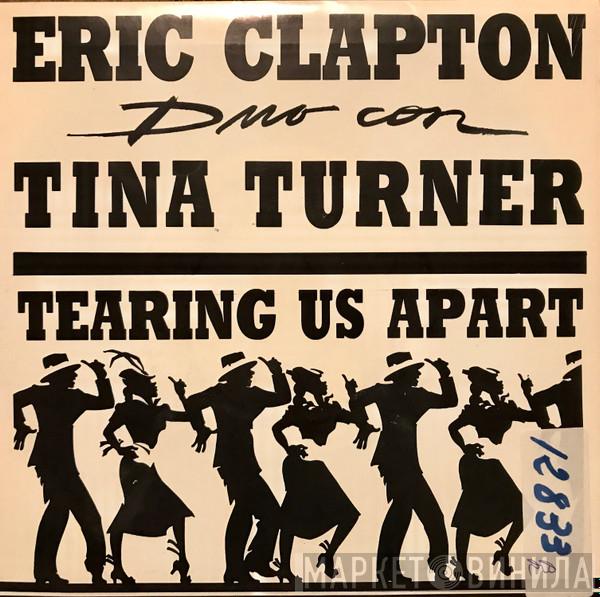 with Eric Clapton  Tina Turner  - Tearing Us Apart