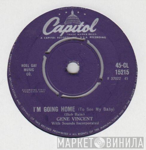 with Gene Vincent  Sounds Incorporated  - I'm Going Home / Love Of A Man
