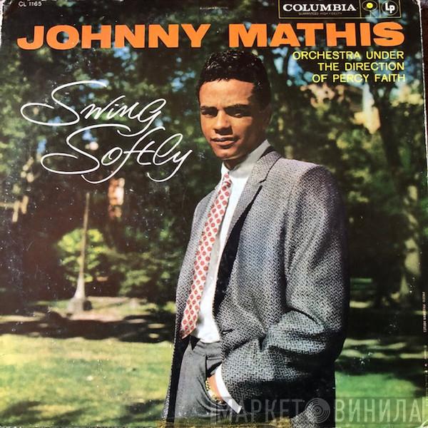 with Johnny Mathis  Percy Faith & His Orchestra  - Swing Softly