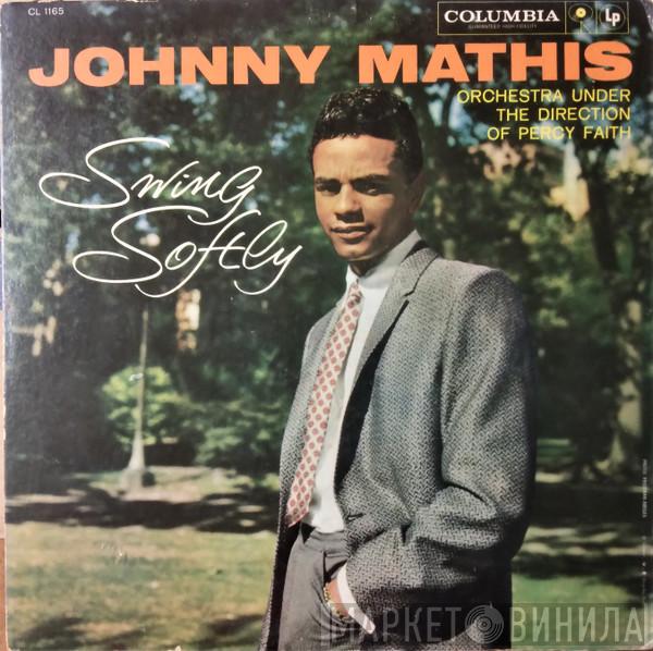 with Johnny Mathis  Percy Faith & His Orchestra  - Swing Softly