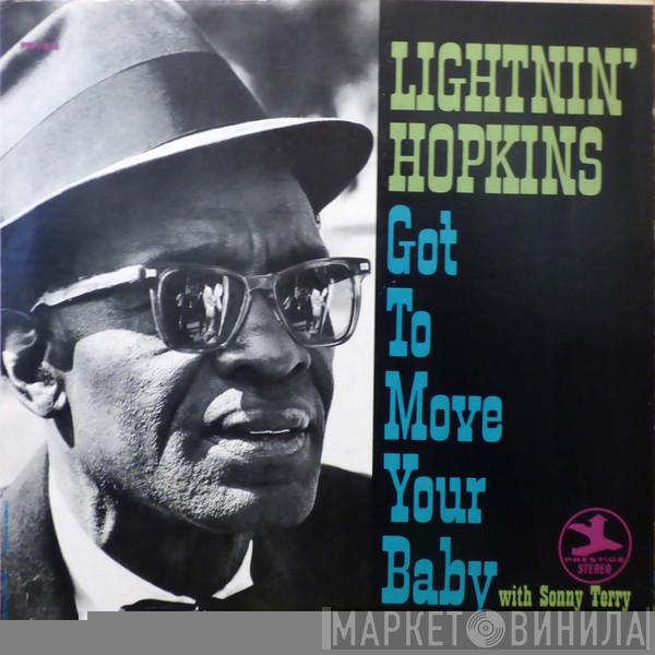 with Lightnin' Hopkins  Sonny Terry  - Got To Move Your Baby
