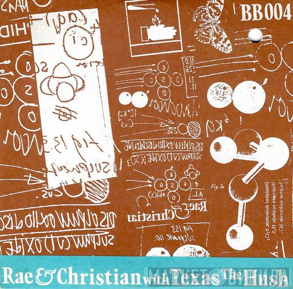 with Rae & Christian  Texas  - The Hush
