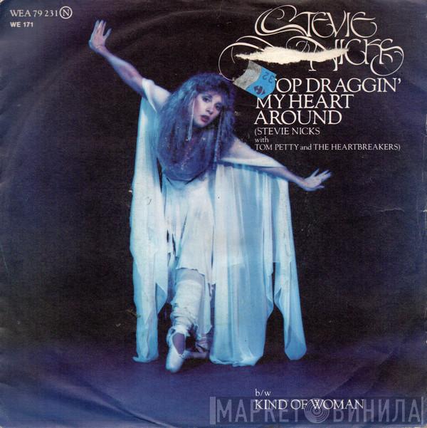 with Stevie Nicks  Tom Petty And The Heartbreakers  - Stop Draggin' My Heart Around
