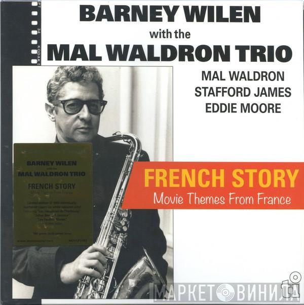 with The Barney Wilen  Mal Waldron Trio  - French Story – Movie Themes From France