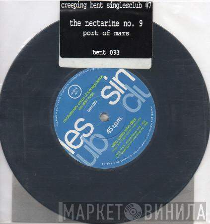 with The Revolutionary Corps Of Teenage Jesus / Alan Vega  The Nectarine No. 9  - Who Cares Who Dies / Port Of Mars