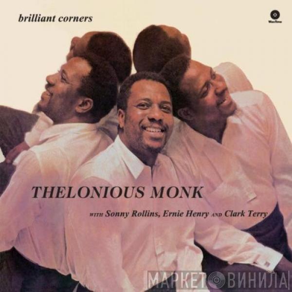 with Thelonious Monk , Sonny Rollins and Ernie Henry  Clark Terry  - Brilliant Corners