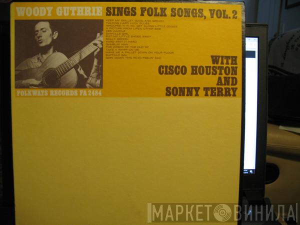 with Woody Guthrie and Cisco Houston  Sonny Terry  - Sings Folk Songs, Vol. 2