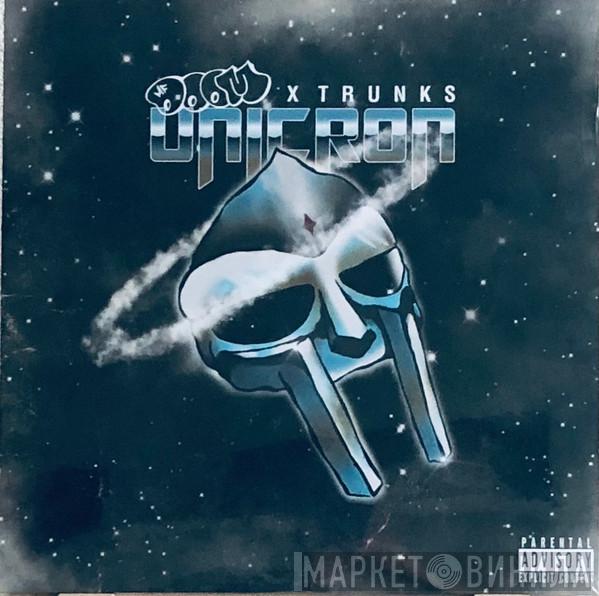 x MF Doom  Trunks  - Unicron