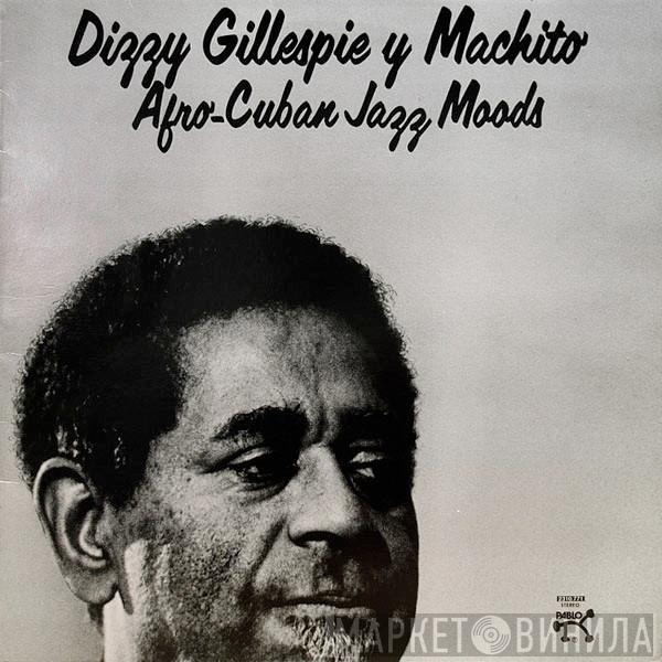 y Dizzy Gillespie  Machito  - Afro-Cuban Jazz Moods