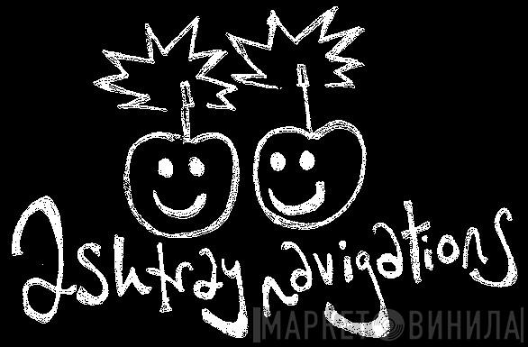 Ashtray Navigations - Винил CD и Кассеты Ashtray Navigations на сайте МаркетВинила