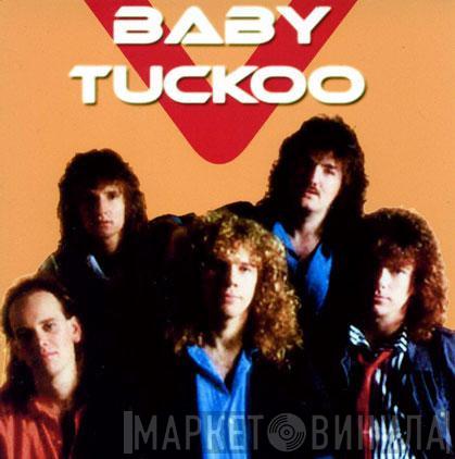Baby Tuckoo - Винил CD и Кассеты Baby Tuckoo на сайте МаркетВинила