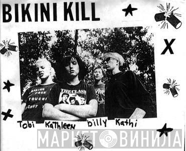 Bikini Kill - Винил CD и Кассеты Bikini Kill на сайте МаркетВинила