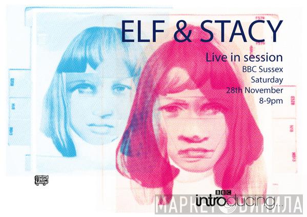Elf & Stacy