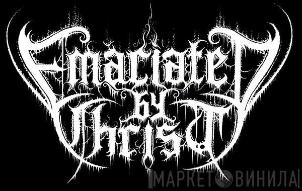Emaciated By Christ - Винил CD и Кассеты Emaciated By Christ на сайте МаркетВинила