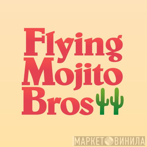 Flying Mojito Bros - Винил CD и Кассеты Flying Mojito Bros на сайте МаркетВинила