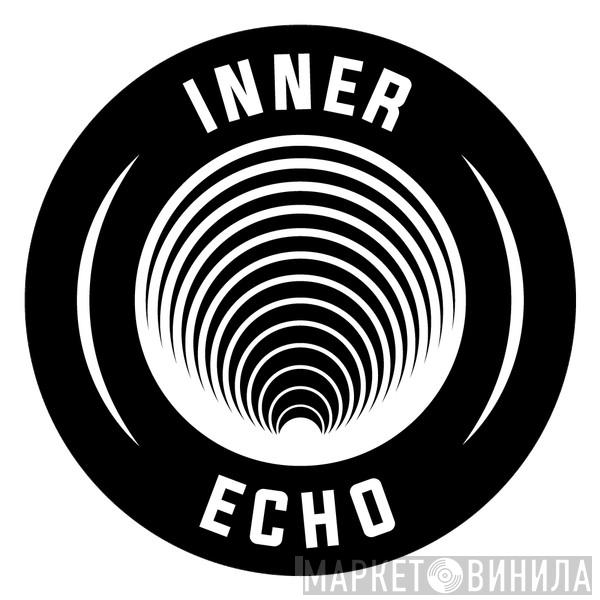 Inner Echo - Винил CD и Кассеты Inner Echo на сайте МаркетВинила