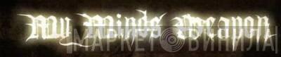 My Minds Weapon - Винил CD и Кассеты My Minds Weapon на сайте МаркетВинила