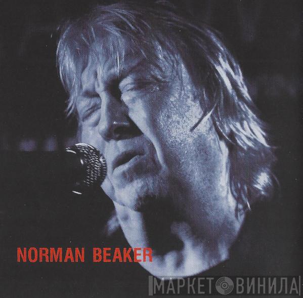 Norman Beaker - Винил CD и Кассеты Norman Beaker на сайте МаркетВинила