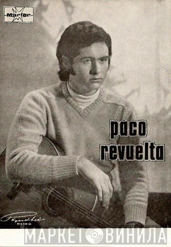 Paco Revuelta - Винил CD и Кассеты Paco Revuelta на сайте МаркетВинила