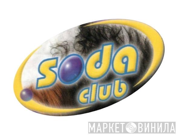 Soda Club - Винил CD и Кассеты Soda Club на сайте МаркетВинила