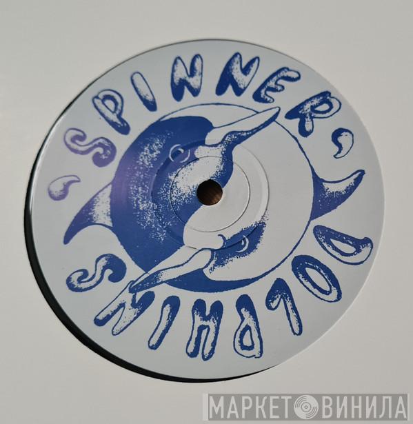 Spinner Dolphins - Винил CD и Кассеты Spinner Dolphins на сайте МаркетВинила