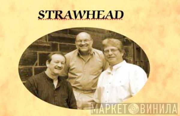 Strawhead - Винил CD и Кассеты Strawhead на сайте МаркетВинила