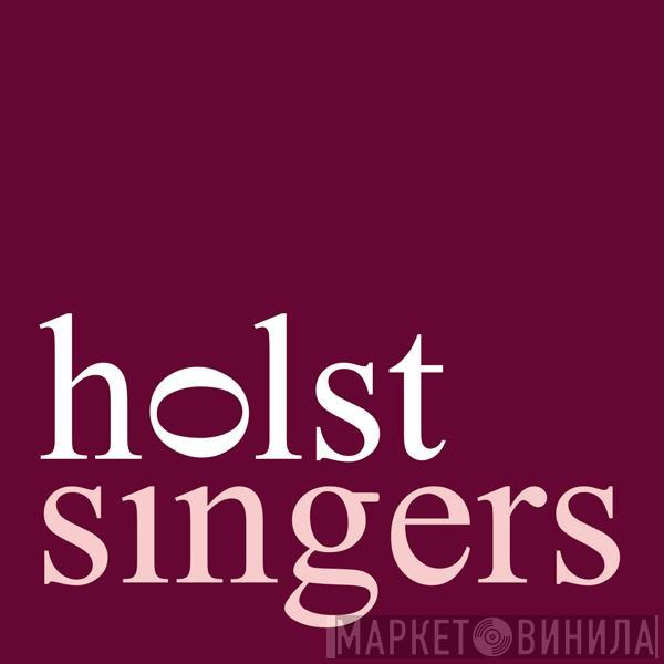 The Holst Singers - Винил CD и Кассеты The Holst Singers на сайте МаркетВинила