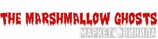 The Marshmallow Ghosts - Винил CD и Кассеты The Marshmallow Ghosts на сайте МаркетВинила