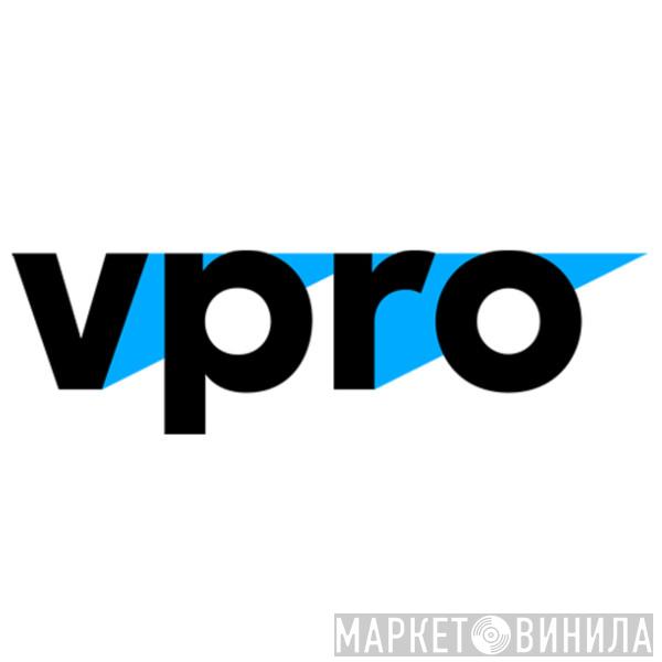 VPRO - Винил CD и Кассеты VPRO на сайте МаркетВинила