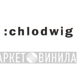 :chlodwig - Винил CD и Кассеты лейбла :chlodwig на сайте МаркетВинила