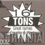 16 Tons  - Винил CD и Кассеты лейбла 16 Tons (2) на сайте МаркетВинила