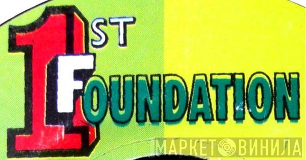 1st Foundation - Винил CD и Кассеты лейбла 1st Foundation на сайте МаркетВинила