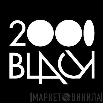 2000 Black - Винил CD и Кассеты лейбла 2000 Black на сайте МаркетВинила
